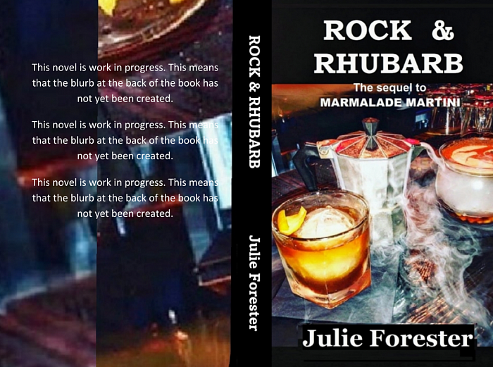 Cover image for Julie's current work in progress ~ the sequel to MARMALADE MARTINI.